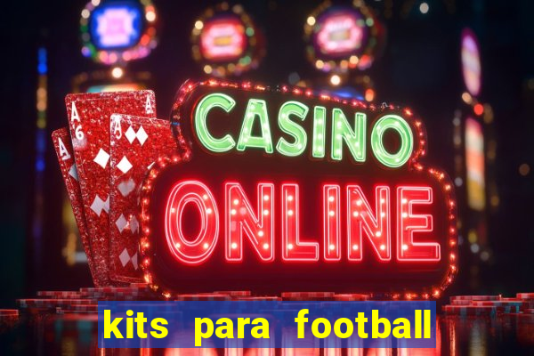 kits para football league 2024